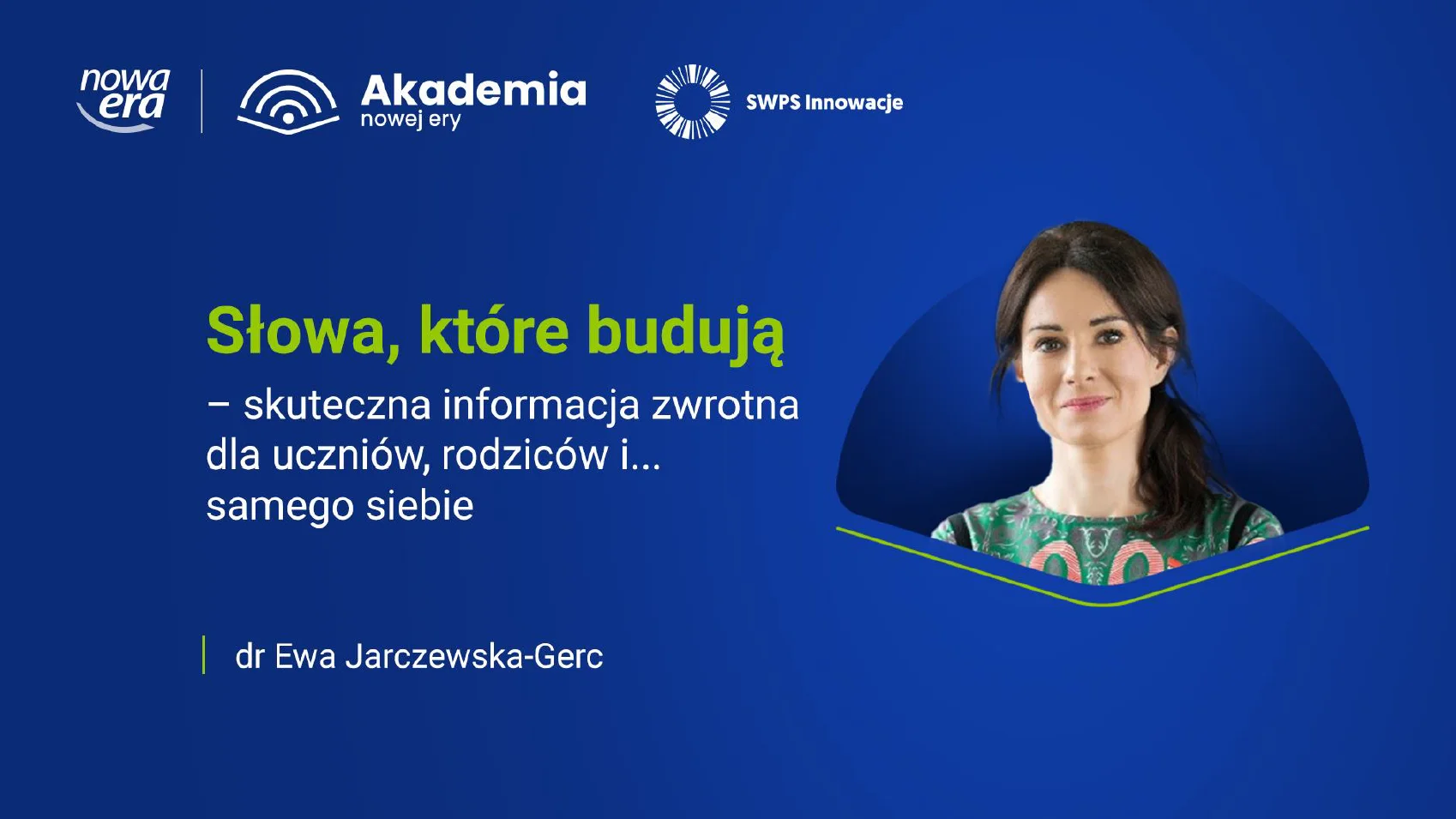 Słowa, które budują. Skuteczna informacja zwrotna dla uczniów, rodziców i... samego siebie