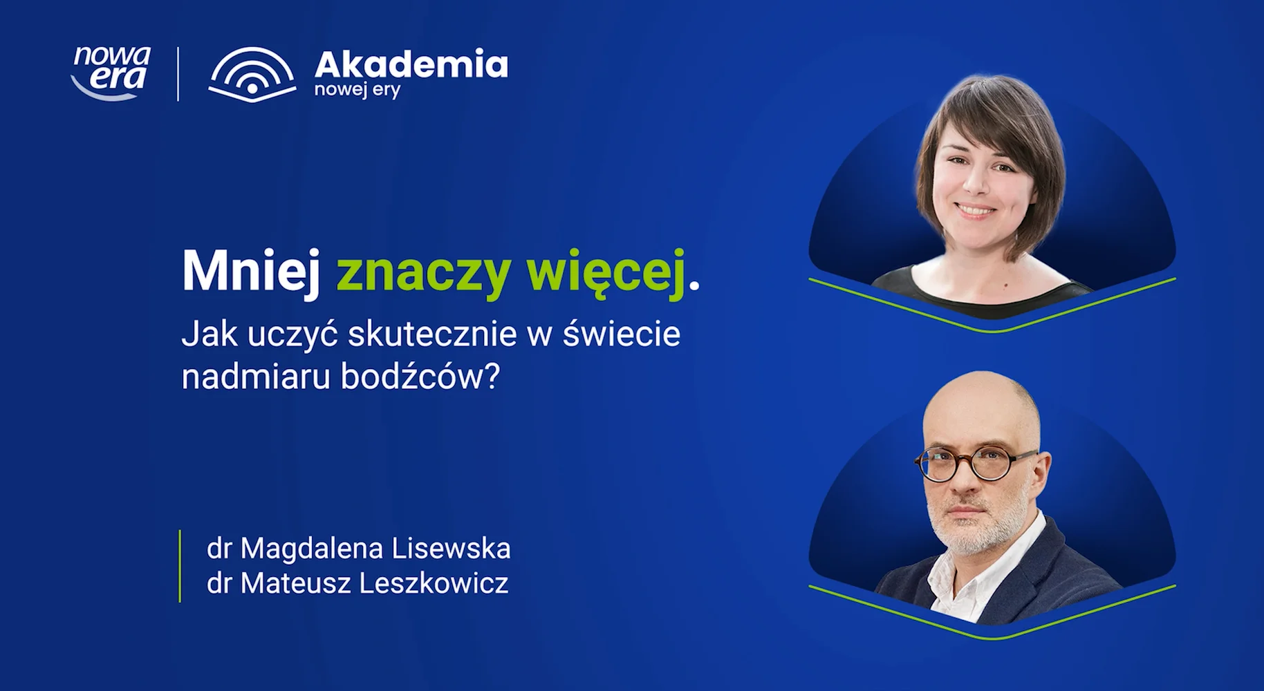 Mniej znaczy więcej. Jak uczyć w świecie nadmiaru bodźców?