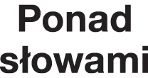 Ponad słowami