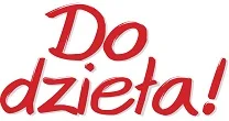 Do dzieła!