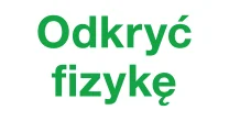 Odkryć fizykę ZP