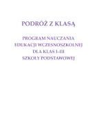Program edukacji wczesnoszkolnej w klasach 1-3 „Podróż z klasą"