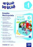 Od ucha do ucha. Książka Nauczyciela, poziom IV, cz. 1