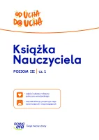 Od ucha do ucha. Książka Nauczyciela, poziom III,cz. 1